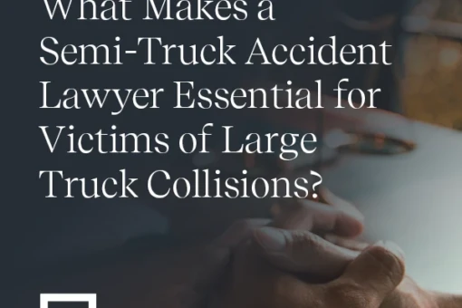 Lawyer for Semi Truck Accidents